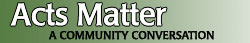 Acts Matter